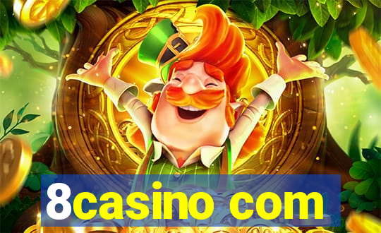 8casino com